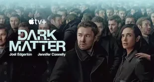 Dark Matter (2024) Sezonul 1